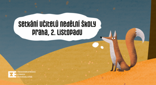 Zveme na setkání učitelů nedělní školy